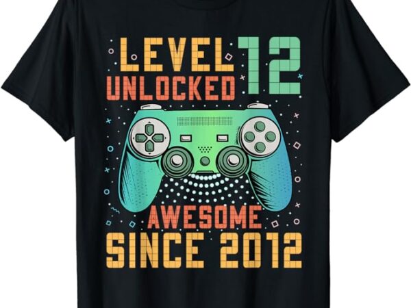 Level 12 unlocked 12th birthday 12 year old gifts gamer bday t-shirt