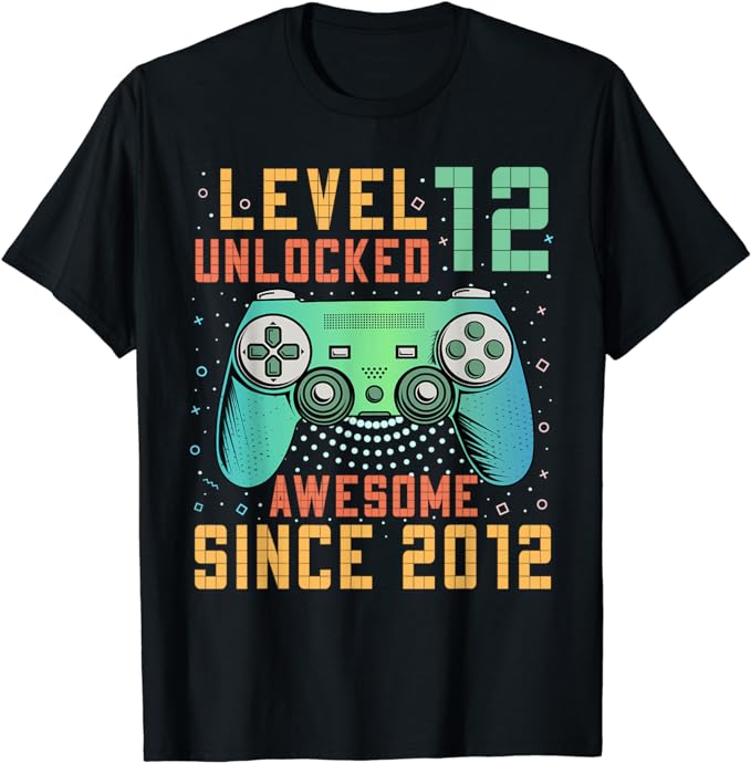 Level 12 Unlocked 12th Birthday 12 Year Old Gifts Gamer Bday T-Shirt