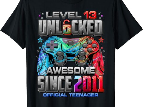 Level 13 unlocked awesome since 2011 13th birthday gaming t-shirt