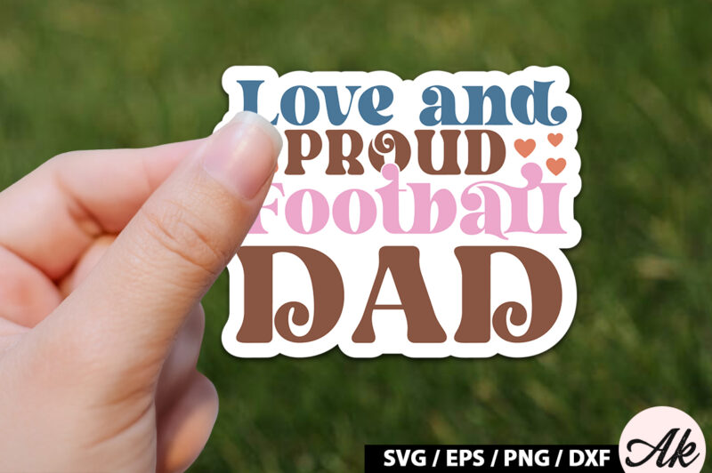 Love and proud football dad Retro Stickers