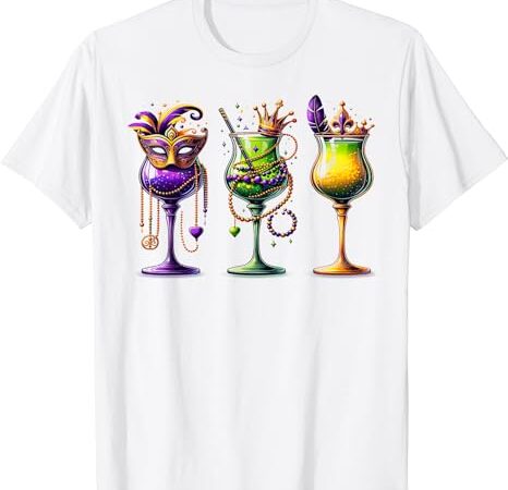 Mardi gras glass of wine funny drinking wine festival parade t-shirt