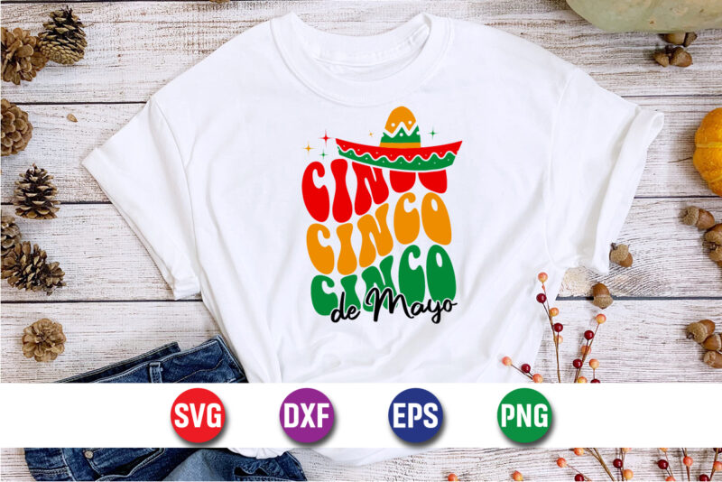 Cinco De Mayo SVG T-shirt Design Print Template