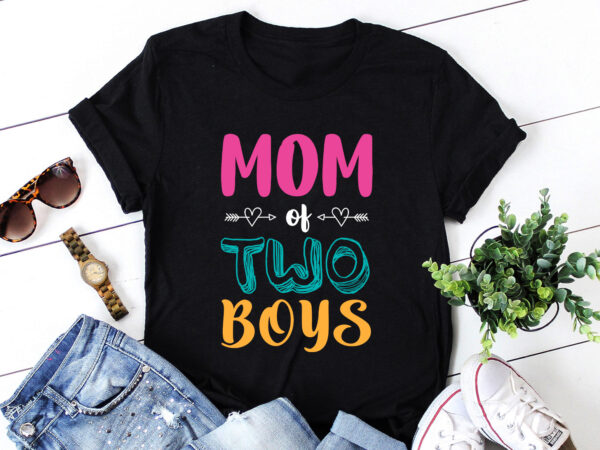 Mom of 2 boys t-shirt design