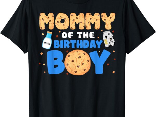 Mommy of the birthday boy milk and cookies 1st birthday t-shirt