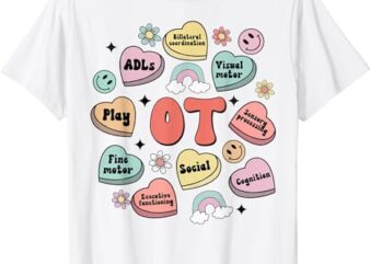 OT Valentine’s Day Occupational Therapy Candy Heart T-Shirt