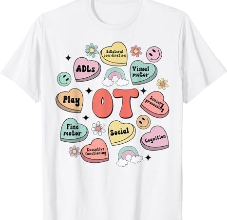 Ot valentine’s day occupational therapy candy heart t-shirt