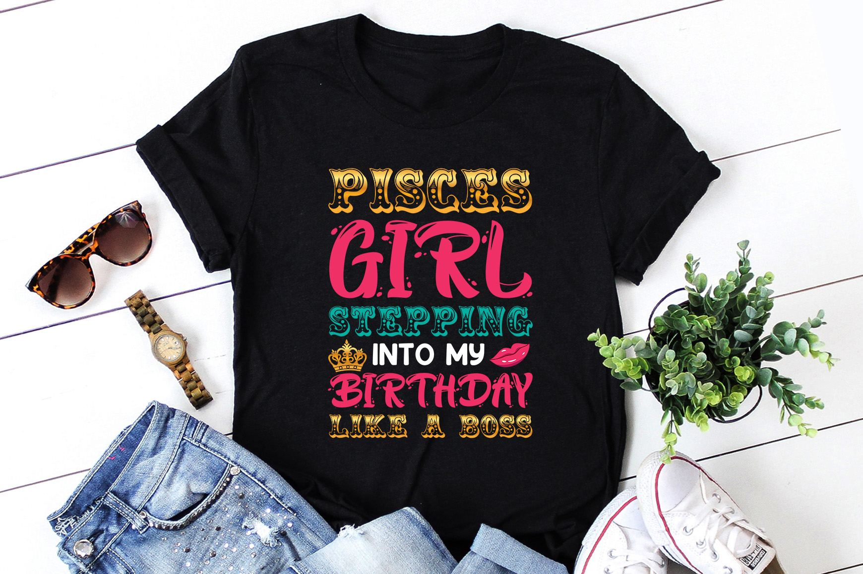 Pisces Girl Stepping Into My Birthday Like A Boss T Shirt Design Buy T Shirt Designs