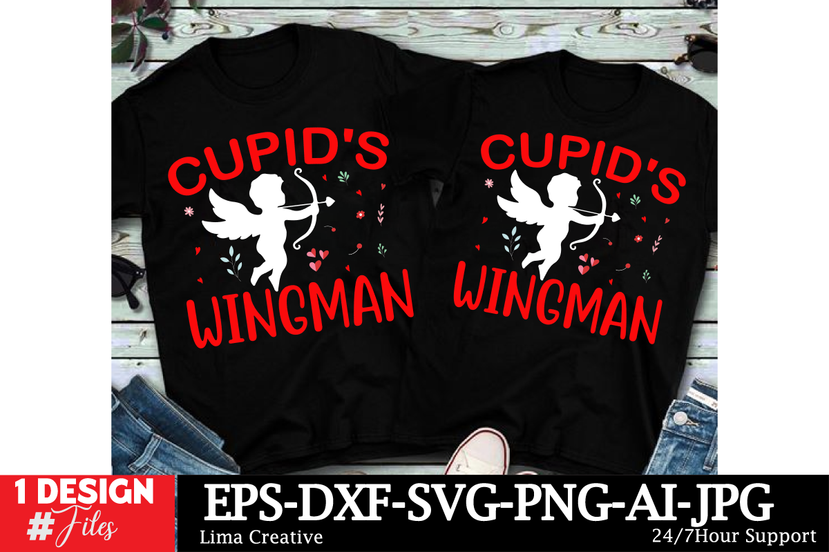 Cupids Wingmann Valentines Day T Shirt Design Valentines Svg Bundle Valentines Day Svg Happy 4241