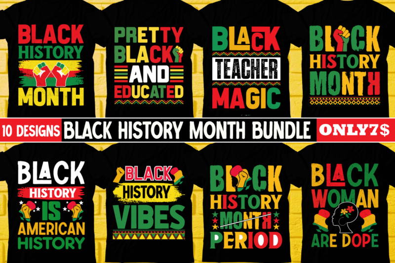 Black History Month T-shirt Design Bundle,Black History Month SVG png Huge Bundle, Juneteenth svg Png, African American Kwanzaa, Black Pride