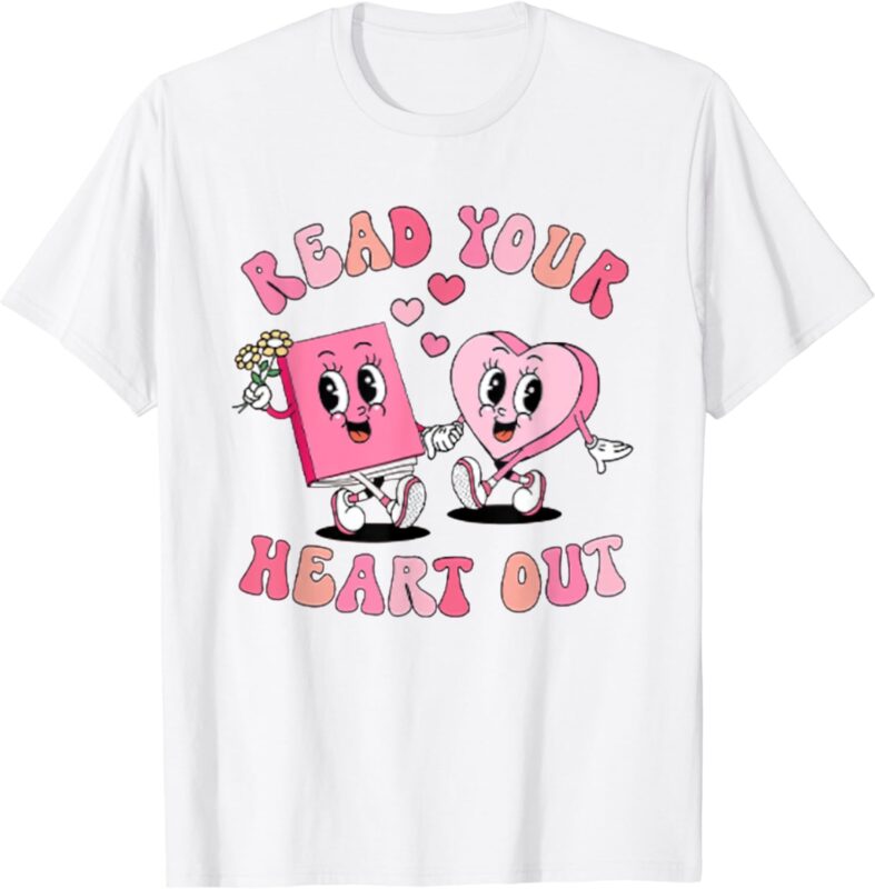 Retro Read Your Heart Out Valentine’s Day Teacher Book Lover T-Shirt