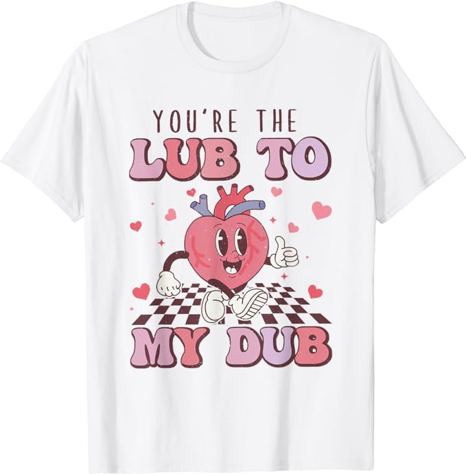 Retro You’re The Lub To My Dub CVICU Nurse Valentine Cardiac T-Shirt