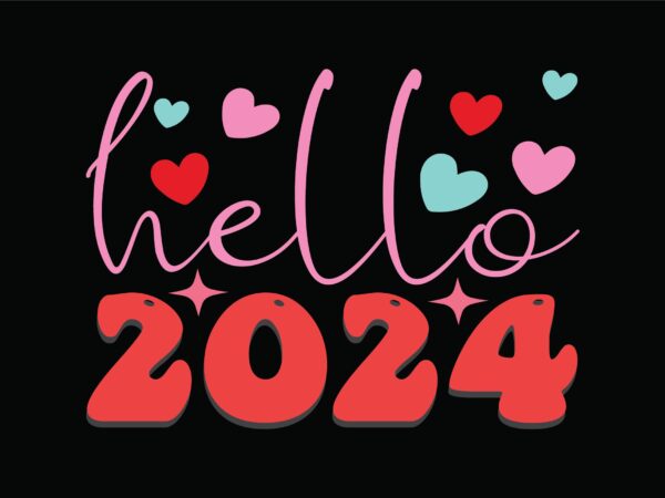 Hello 2024 graphic t shirt