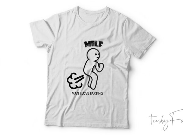 Tshirt farting funny design