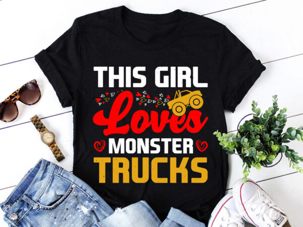 This girl loves monster trucks t-shirt design