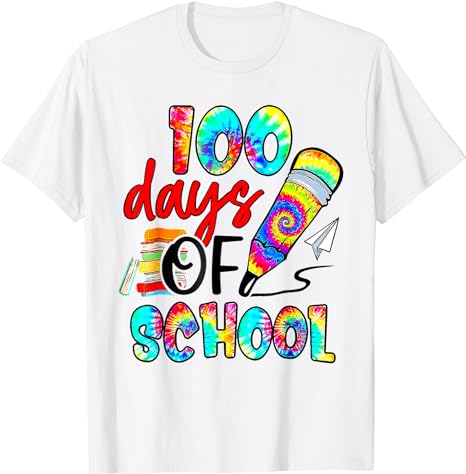 Tie Dye Happy 100th Day Of School Teacher Student 100 Days T-Shirt