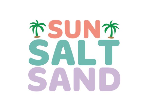 Sun salt sand t shirt template vector