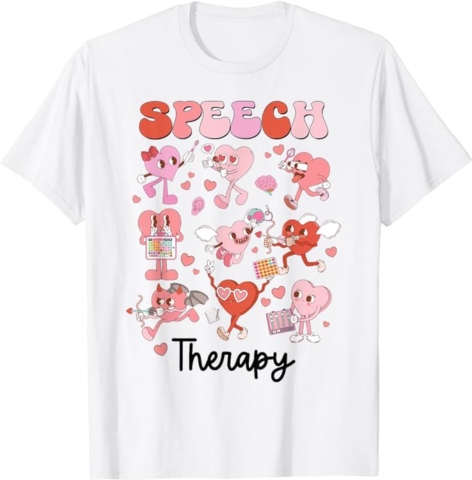 Valentines Day Speech Therapy Therapist Slpa Slp Valentine T-Shirt