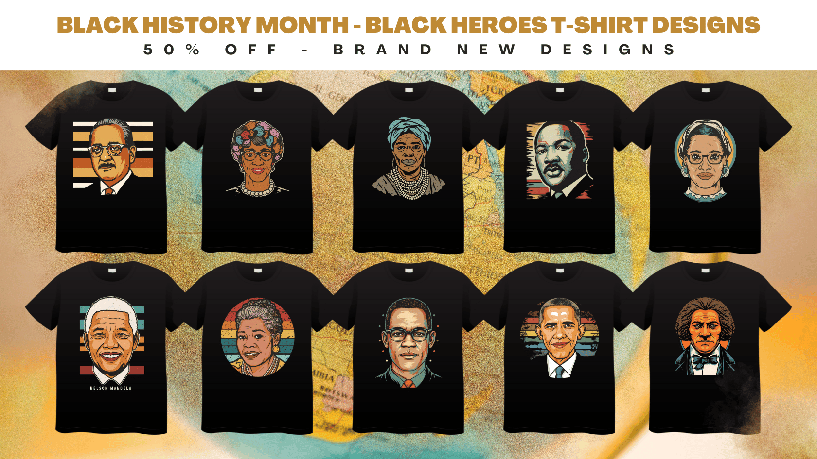 BUNDLE, BLACK HISTORY MONTH , BLACK HEROES T-SHIRT DESIGNS, black lives ...