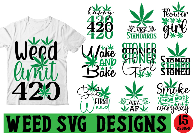 Weed SVG designs mega bundle,Weed SVG design Bundle, Marijuana SVG design Bundle, Cannabis Svg design, 420 design, Smoke Weed Svg design,