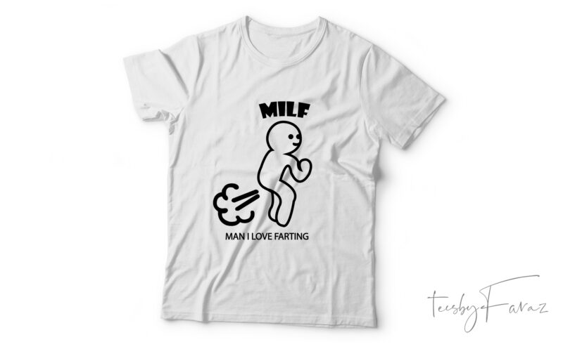 Tshirt farting funny design