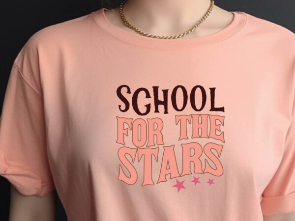 School for the stars t shirt template vector