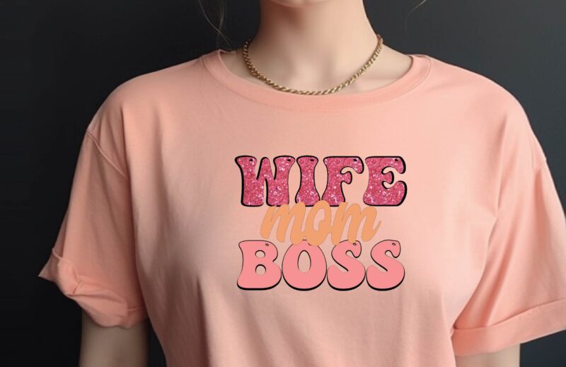 Wife Mom Boss