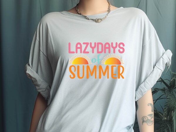 Lazydays of summer t shirt vector graphic