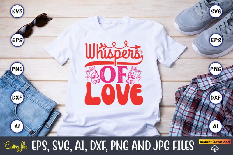 Whispers Of Love,Valentine day,Valentine’s day t shirt design bundle, valentines day t shirts, valentine’s day t shirt designs, valentine’s