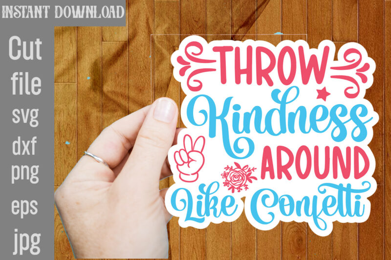 Kindness Sticker SVG Bundle,Kindness Svg, Be Kind Svg,Kindness Svg, Be Kind Svg, Inspirational Svg, Motivational Svg, Mental Health Svg, Pos