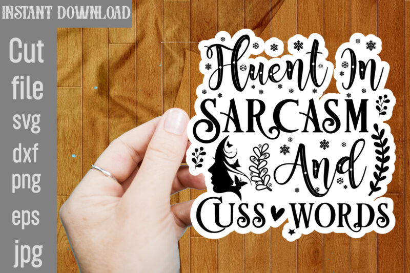 Sarcastic Sticker Bundle, Sarcastic SVG,Sarcastic Sticker Bundle, Sarcastic SVG ,funny Sarcastic Quotes Svg Png Bundle, Sarcasm Digital Stic