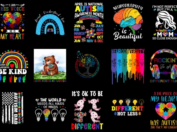 15 autism awareness shirt designs bundle p1, autism awareness t-shirt, autism awareness png file, autism awareness digital file, autism awar