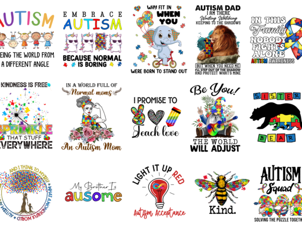 15 autism awareness shirt designs bundle p14, autism awareness t-shirt, autism awareness png file, autism awareness digital file, autism