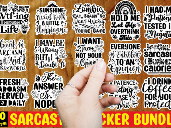 Sarcastic sticker bundle, sarcastic svg,sarcastic sticker bundle, sarcastic svg ,funny sarcastic quotes svg png bundle, sarcasm digital stic t shirt template vector