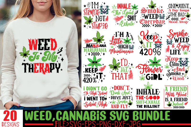 Weed T -shirt Bundle, Cannabis SVG Bundles,Weed SVG Bundle, Cannabis SVG ,Weed SVG Bundle, Cannabis SVG Bundles,Weed SVG Bundle marijuana sv