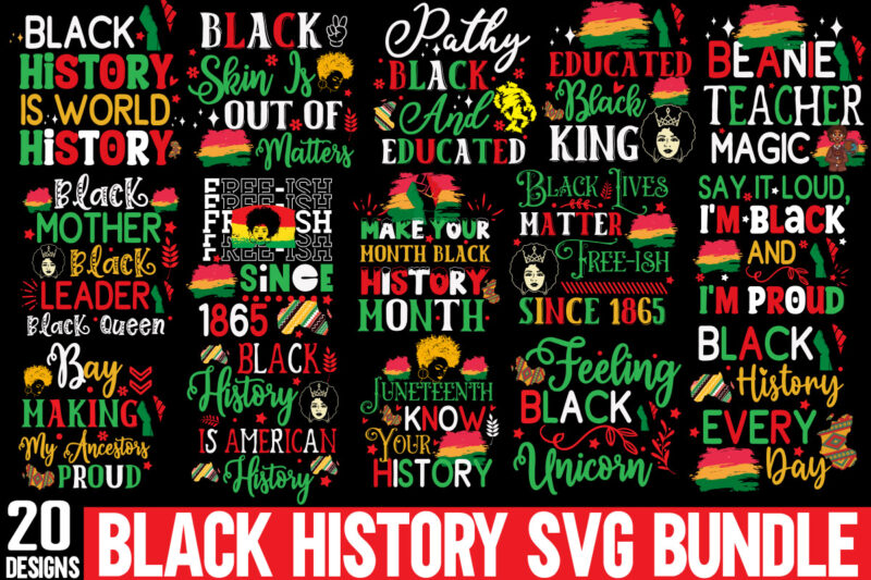 Black HistoryT-shirt Bundle,Black History T-shirt Bundle,Juneteenth SVG,Black History Month Bundle SVG, Digital Cut File, Sublimation, Pri