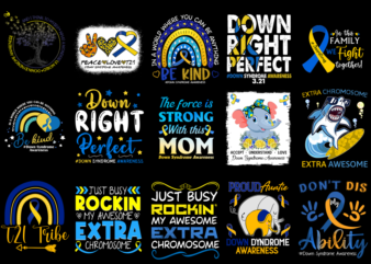 15 Down Syndrome Shirt Designs Bundle P3, Down Syndrome T-shirt, Down Syndrome png file, Down Syndrome digital file, Down Syndrome gift, Dow