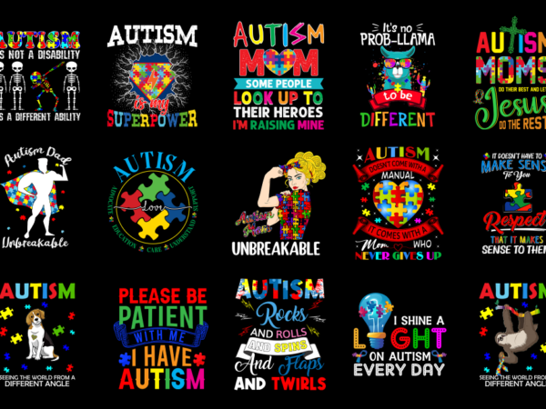 15 autism awareness shirt designs bundle p8, autism awareness t-shirt, autism awareness png file, autism awareness digital file, autism awar