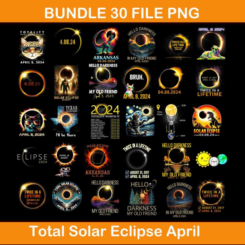 Bundle Total Solar Eclipse Cat Totality April 8 2024 Png, Hello Darkness My Old Friend Solar Eclipse April 08 Png, Solar Eclipse April