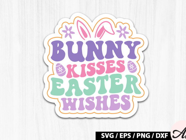 Bunny kisses easter wishes retro sticker t shirt template