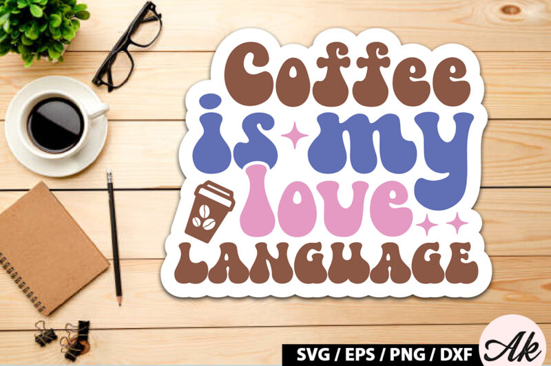 Coffee is my love language Retro Sticker