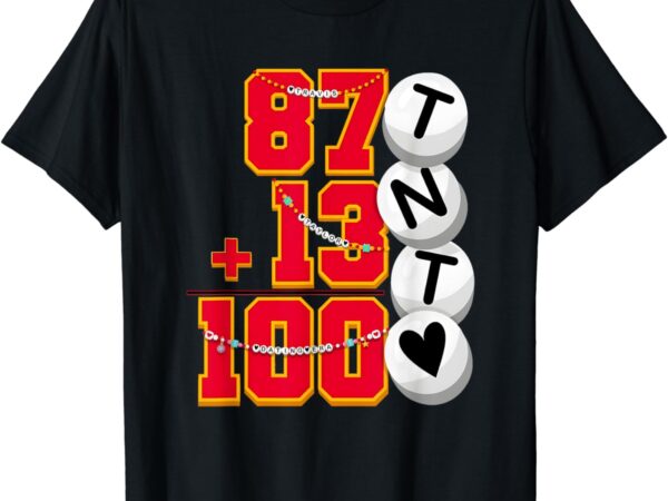 Cute 87 + 13 = 100 days of school taylor 100th day of school t-shirt