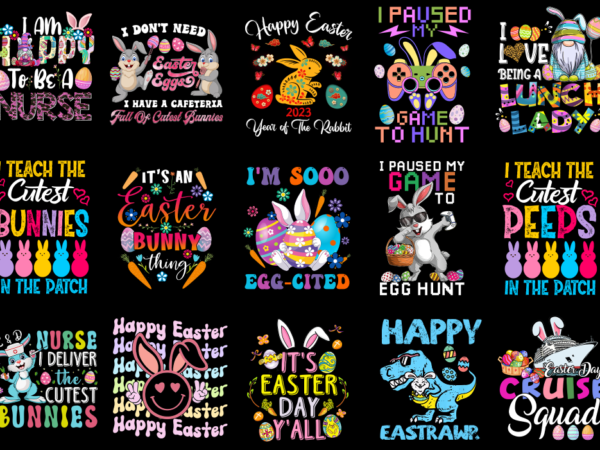 15 easter day shirt designs bundle p4, easter day t-shirt, easter day png file, easter day digital file, easter day gift, easter day downloa