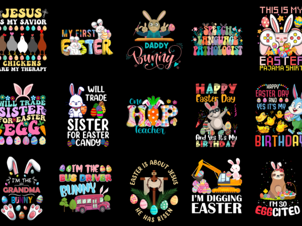 15 easter day shirt designs bundle p9, easter day t-shirt, easter day png file, easter day digital file, easter day gift, easter day downloa