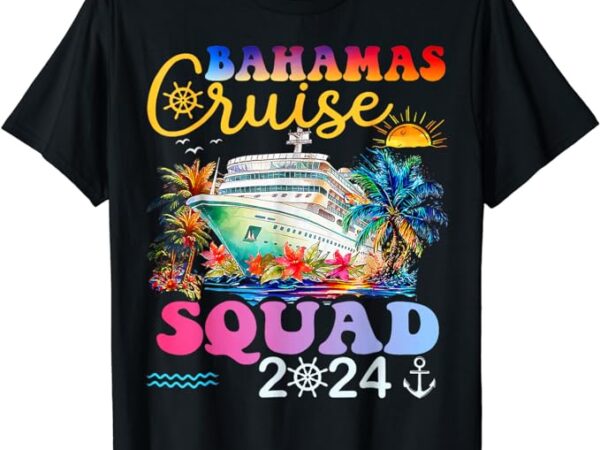 Family cruise squad bahamas 2024 summer matching vacation t-shirt