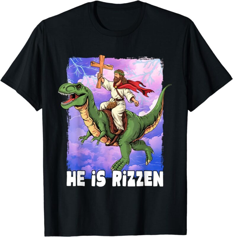 He Is Rizzen T-Shirt