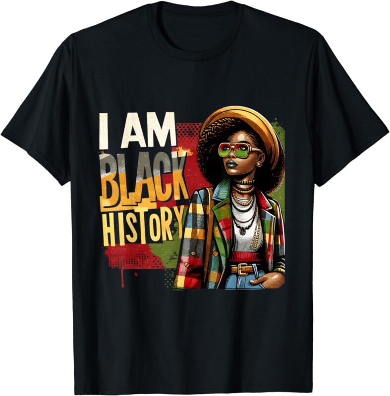 I Am Black History Black History Month Gift African American T-Shirt