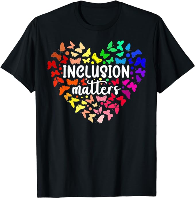 Inclusion Matters Autism Awareness Month Neurodiversity SPED T-Shirt