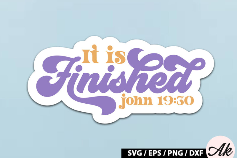 It is finished – john 19.30 Retro Sticker