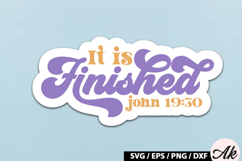 It is finished – john 19.30 Retro Sticker