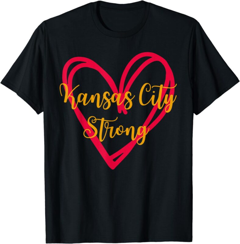 Kansas City Strong Kc Strong T-Shirt